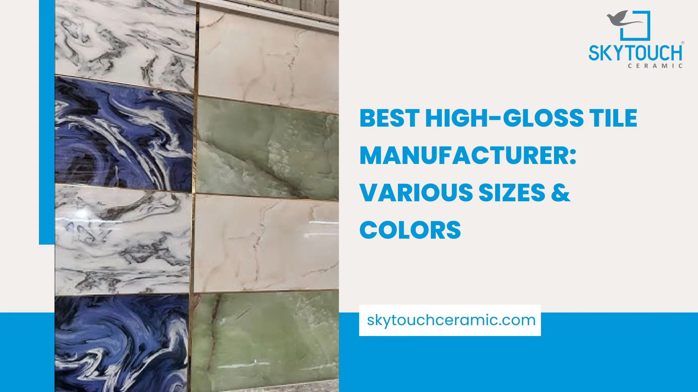 Best High-Gloss Tile Manufacturer: Various Sizes & Colors