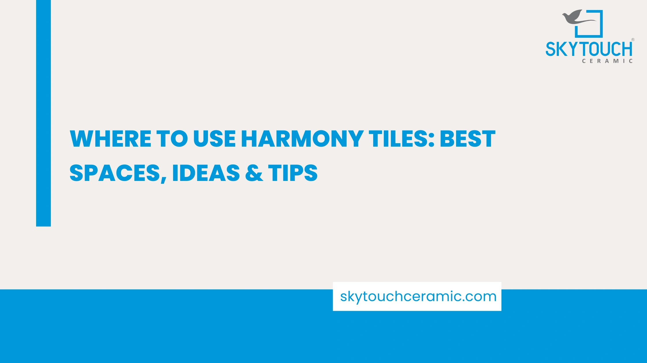 Where to Use Harmony Tiles: Best Spaces, Ideas & Tips